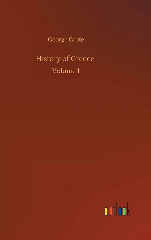 History of Greece: Volume 1