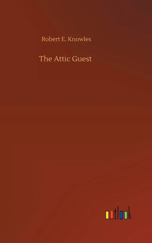 The Attic Guest