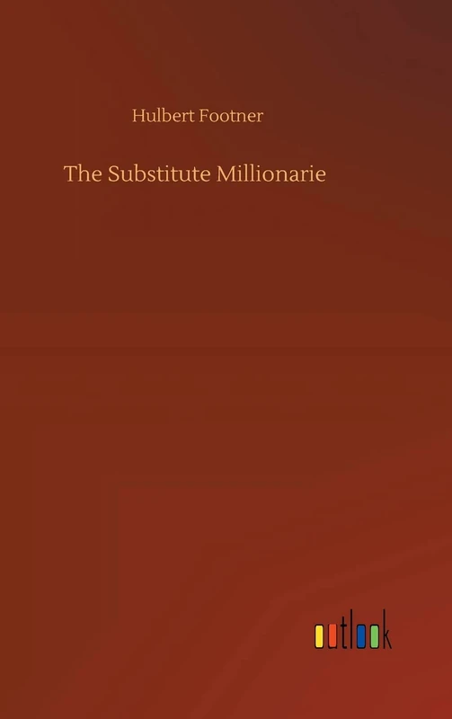 The Substitute Millionarie