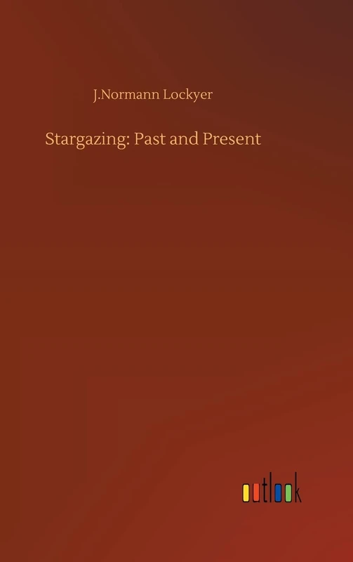 Stargazing: Past and Present
