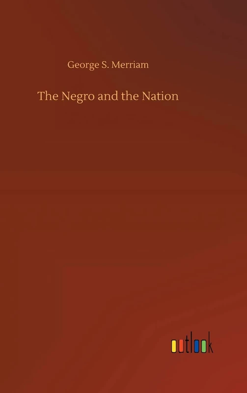 The Negro and the Nation