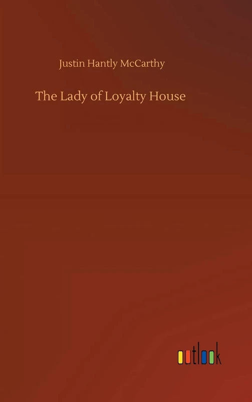 The Lady of Loyalty House
