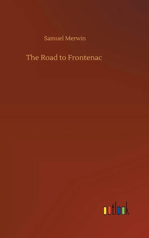 The Road to Frontenac