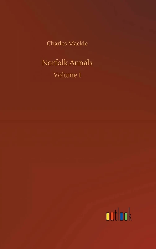 Norfolk Annals: Volume 1