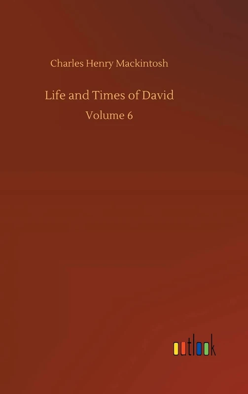 Life and Times of David: Volume 6