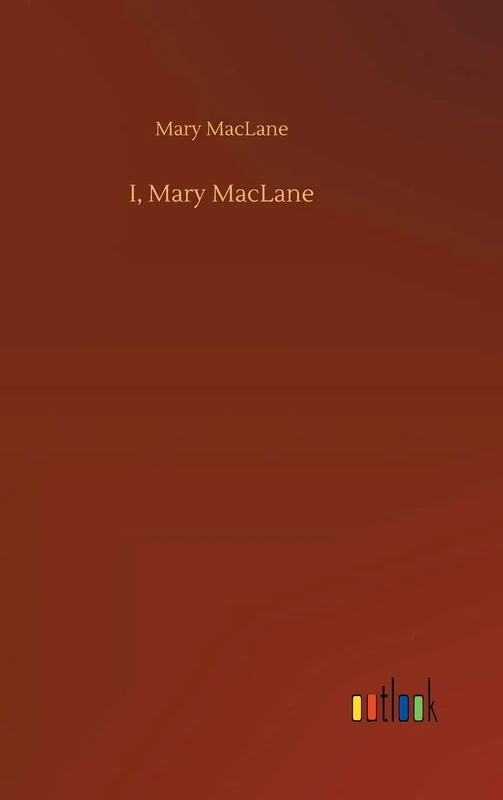 I, Mary MacLane