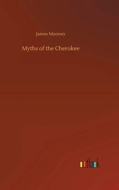 Myths of the Cherokee