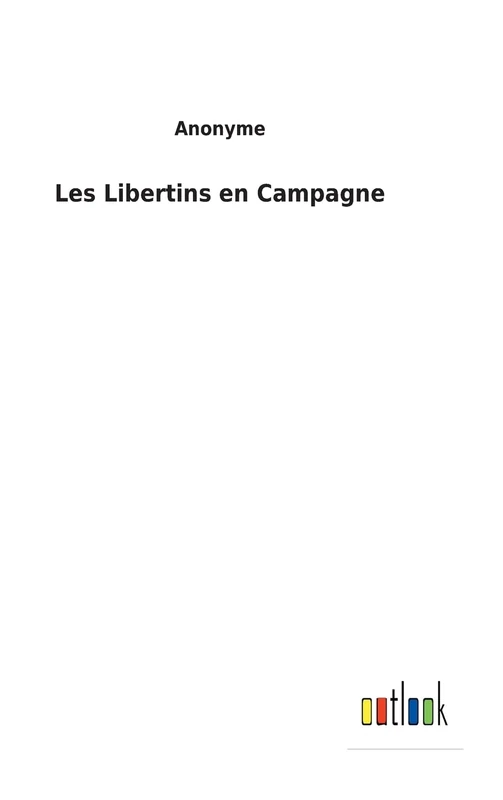 Les Libertins en Campagne