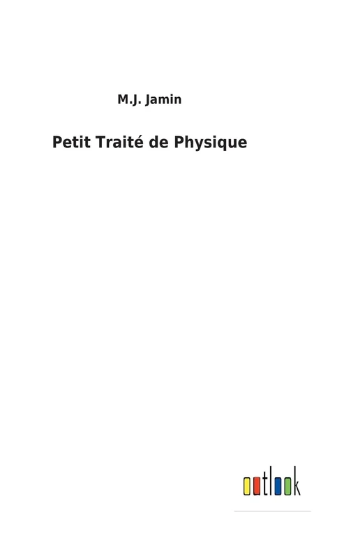 Petit Traité de Physique