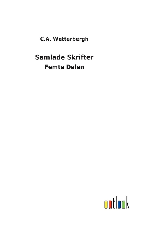 Samlade Skrifter: Femte Delen - Image 1