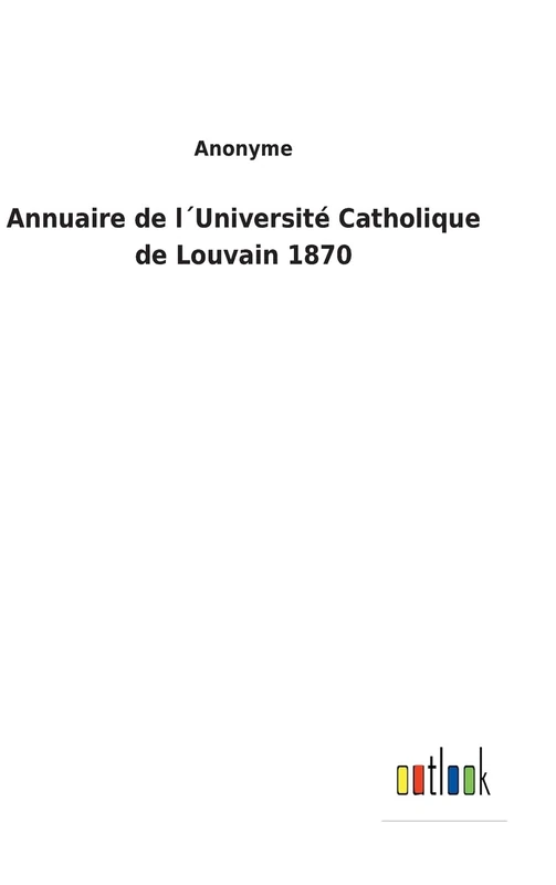 Annuaire de l´Université Catholique de Louvain 1870 - Image 1
