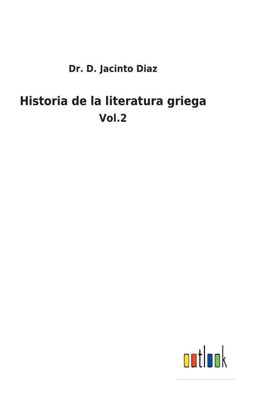 Historia de la literatura griega: Vol.2 - Image 1