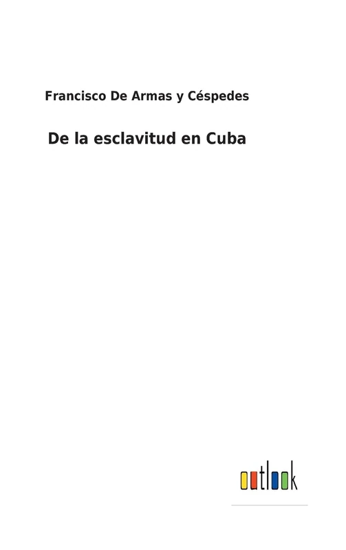 De la esclavitud en Cuba - Image 1