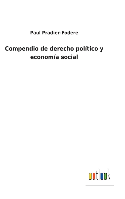 Compendio de derecho político y economía social