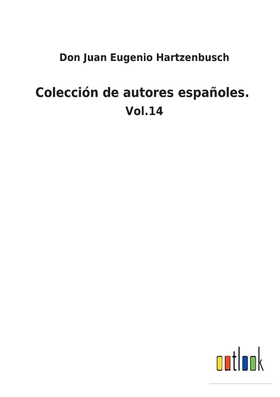 Colección de autores españoles.: Vol.14 - Image 1