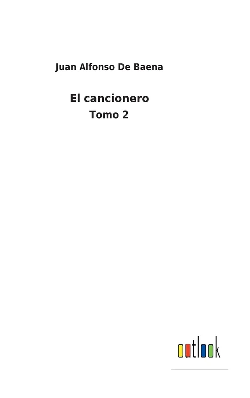 El cancionero: Tomo 2