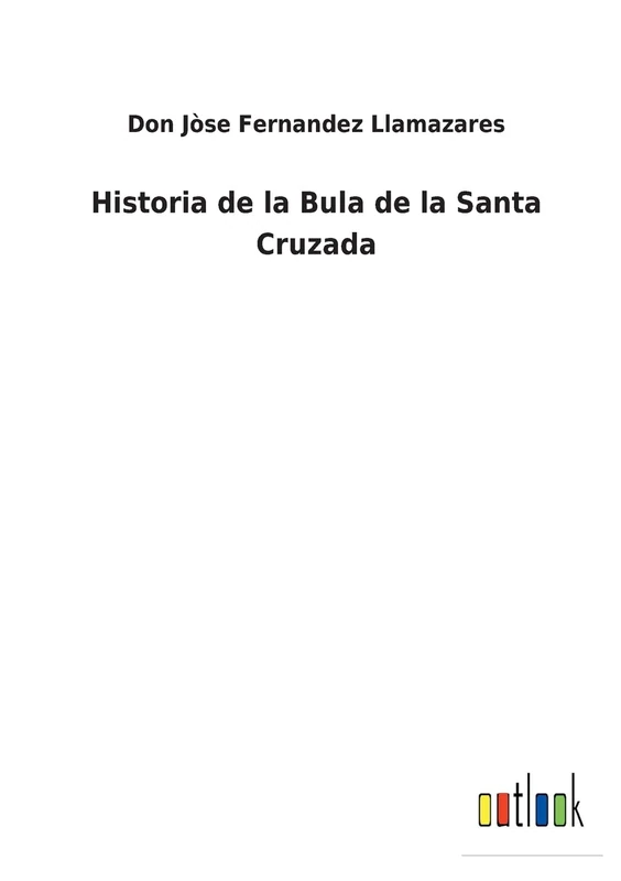 Historia de la Bula de la Santa Cruzada - Image 1