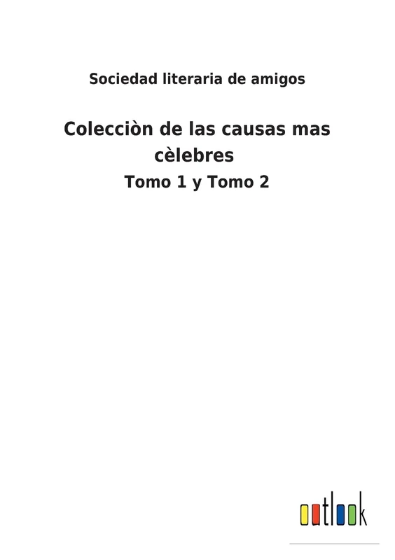 Colecciòn de las causas mas cèlebres: Tomo 1 y Tomo 2 - Image 1
