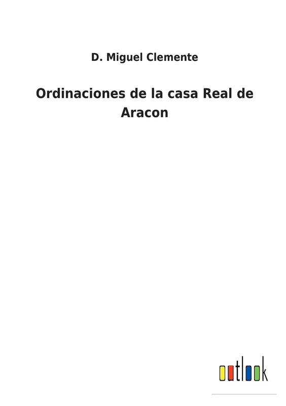 Ordinaciones de la casa Real de Aracon - Image 1