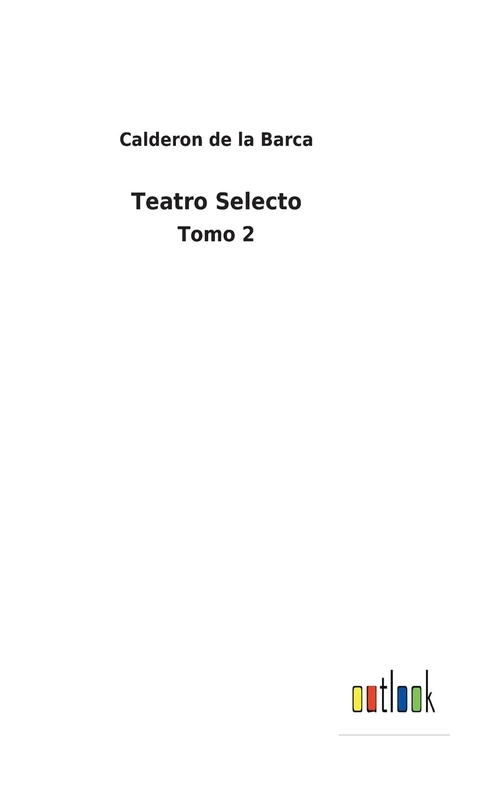 Teatro Selecto: Tomo 2 - Image 1