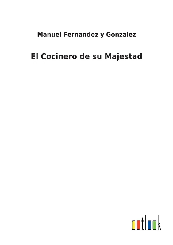 El Cocinero de su Majestad
