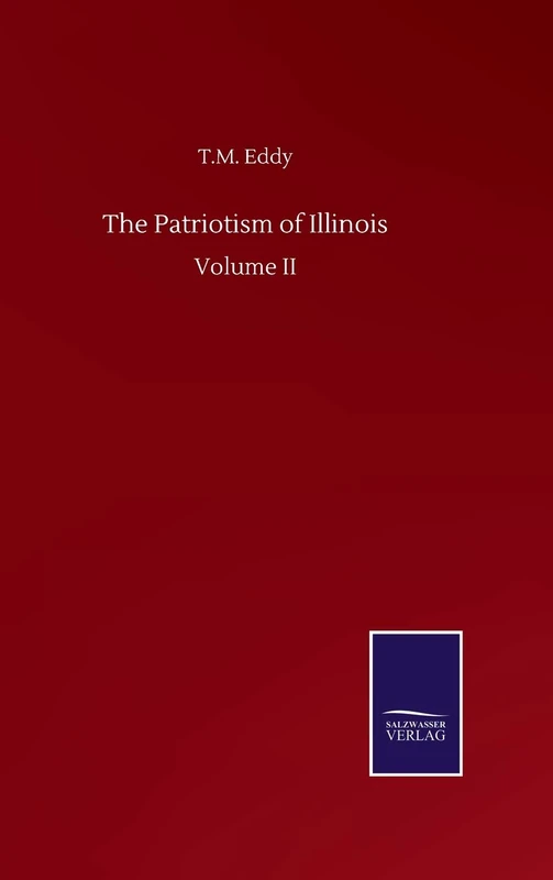 The Patriotism of Illinois: Volume II - Image 1