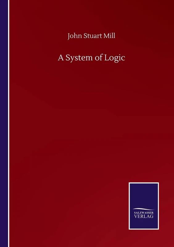 A System of Logic
