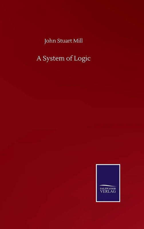 A System of Logic