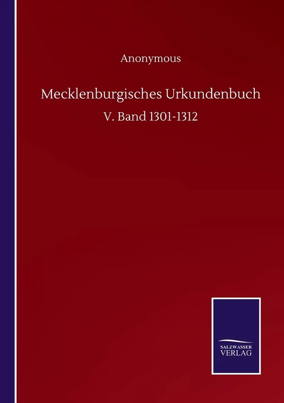 Mecklenburgisches Urkundenbuch: V. Band 1301-1312