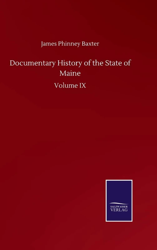 Documentary History of the State of Maine: Volume IX - Image 1