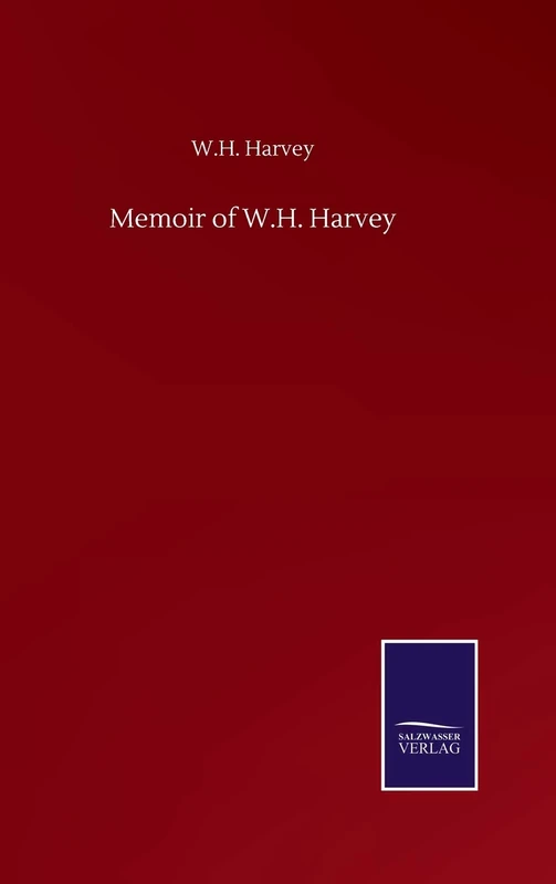 Memoir of W.H. Harvey - Image 1