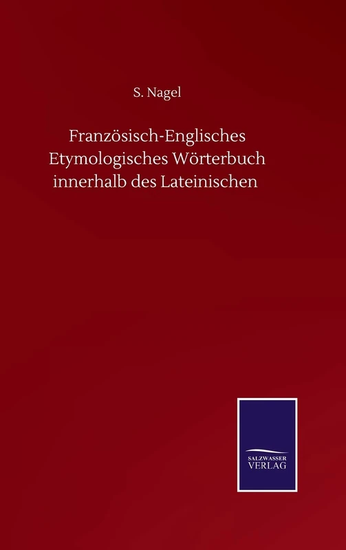 Französisch-Englisches Etymologisches Wörterbuch innerhalb des Lateinischen - Image 1