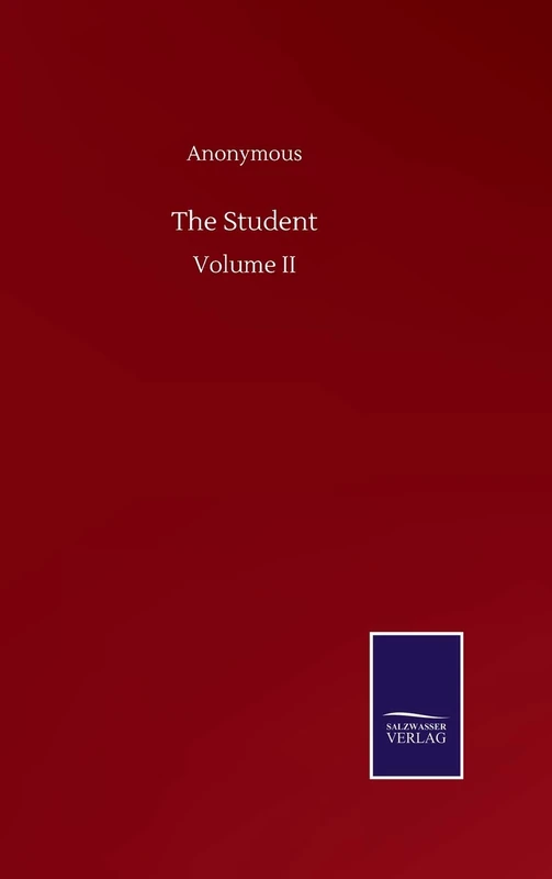 The Student: Volume II