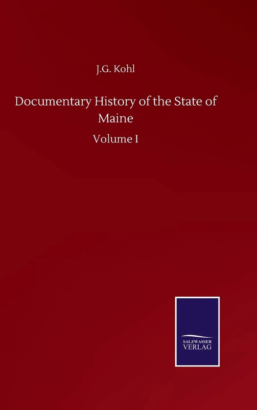 Documentary History of the State of Maine: Volume I - Image 1
