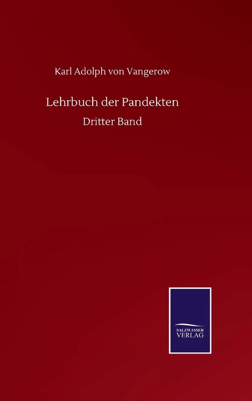 Lehrbuch der Pandekten: Dritter Band