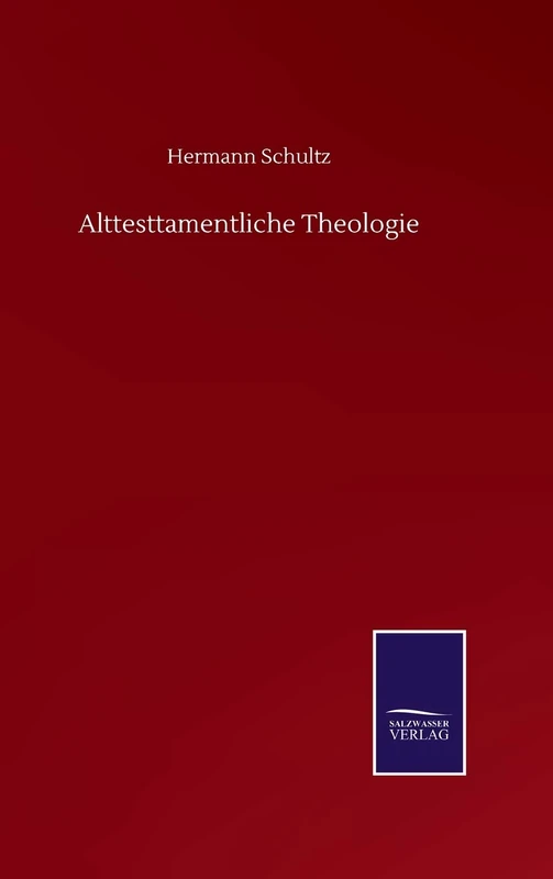 Alttesttamentliche Theologie