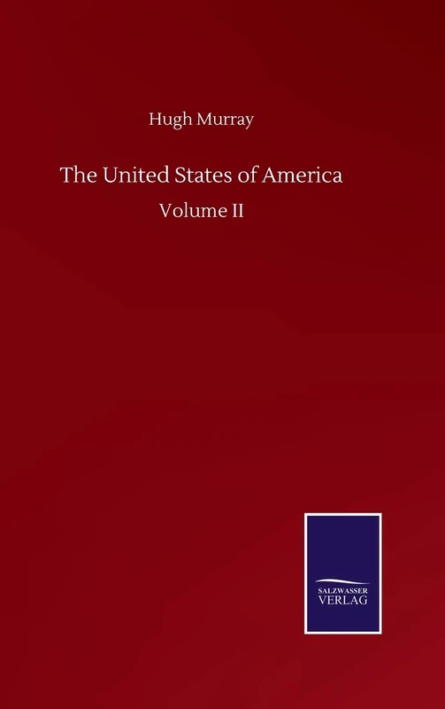 The United States of America: Volume II