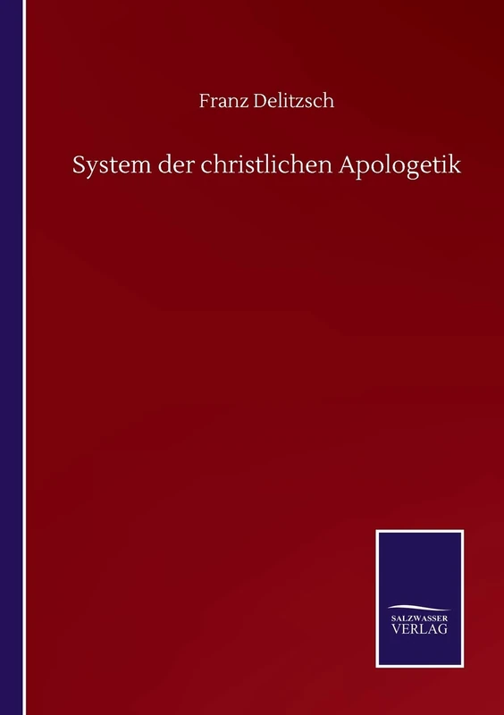 System der christlichen Apologetik