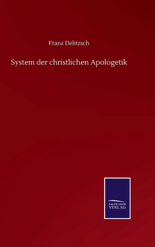 System der christlichen Apologetik