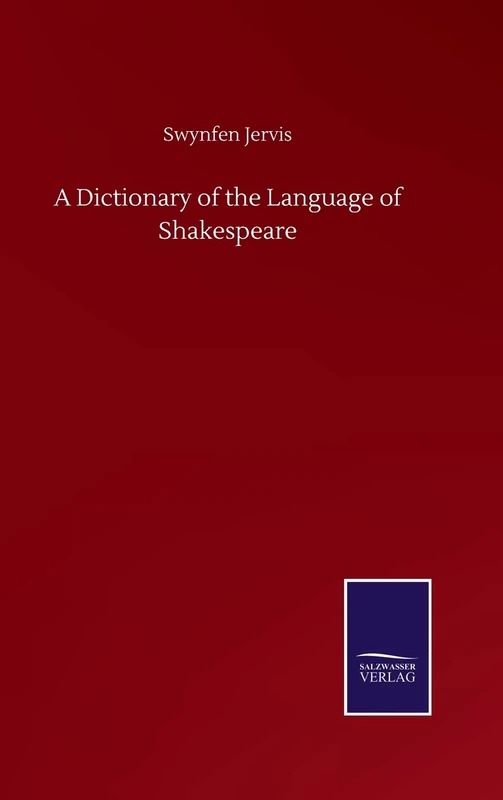 A Dictionary of the Language of Shakespeare
