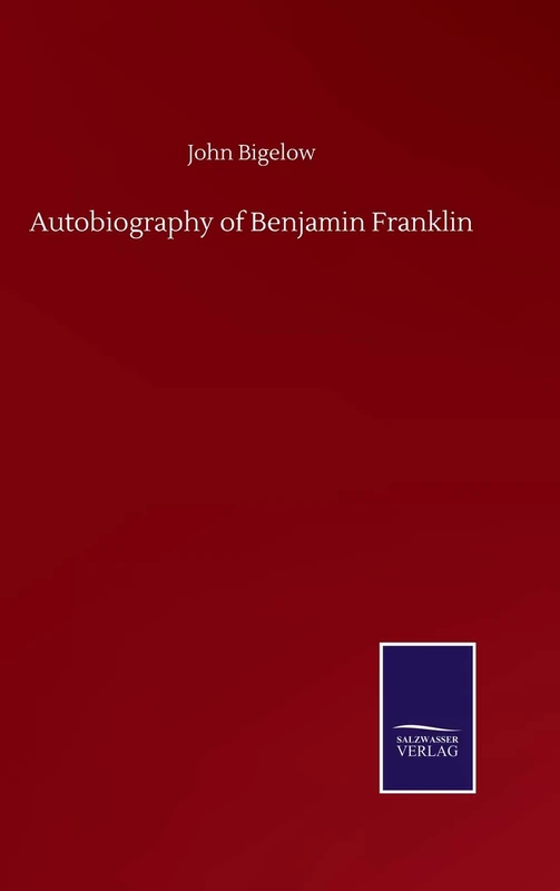 Autobiography of Benjamin Franklin