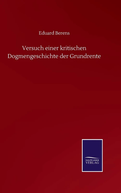 Versuch einer kritischen Dogmengeschichte der Grundrente