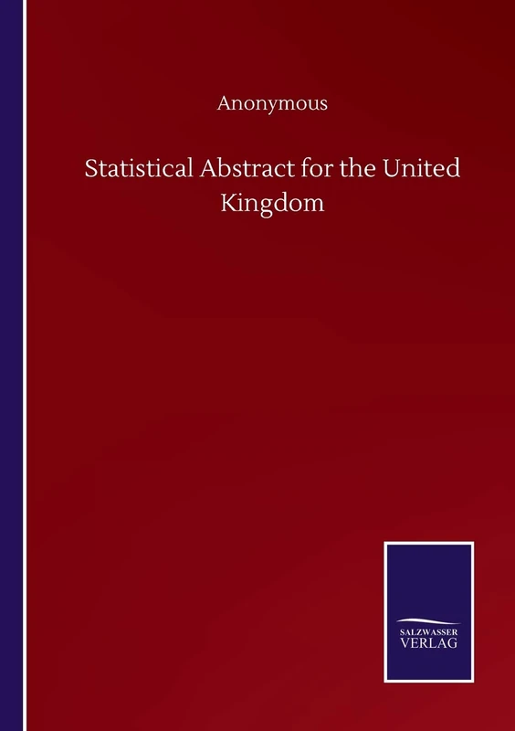 Statistical Abstract for the United Kingdom