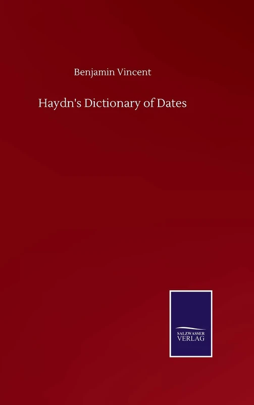 Haydn's Dictionary of Dates