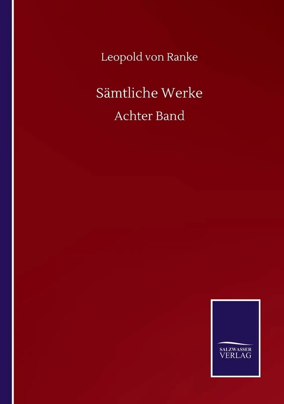 Sämtliche Werke: Achter Band