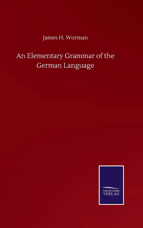 An Elementary Grammar of the German Language