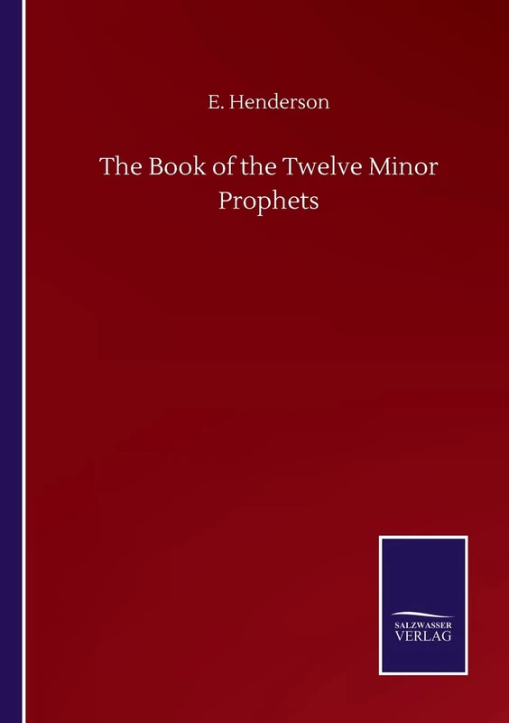 The Book of the Twelve Minor Prophets