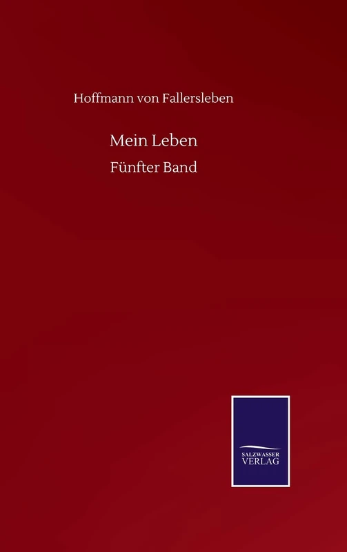 Mein Leben: Fünfter Band
