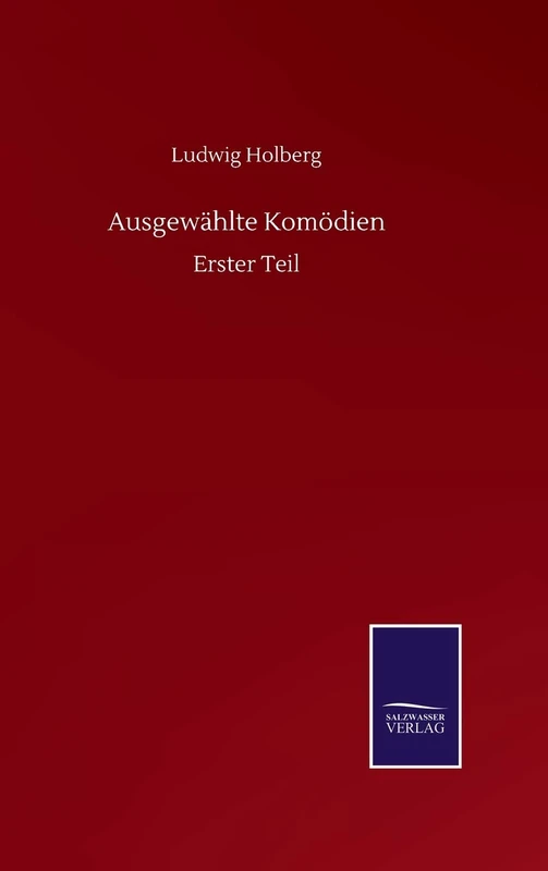 Ausgewählte Komödien: Erster Teil