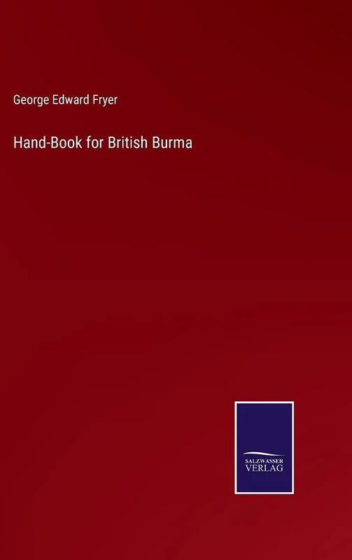 Hand-Book for British Burma